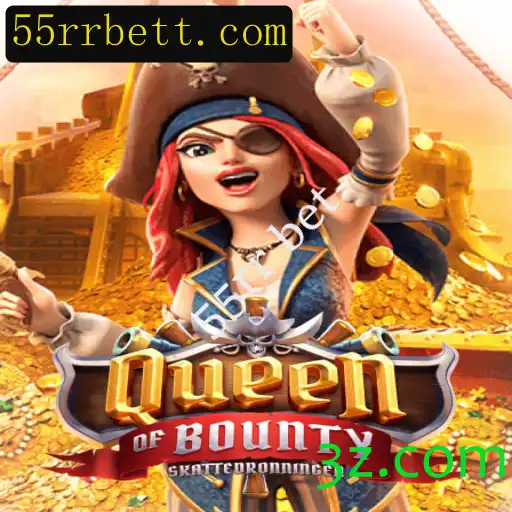Descubra o Fascinante Mundo de QueenofBounty e a Estratégia '55rr bet'